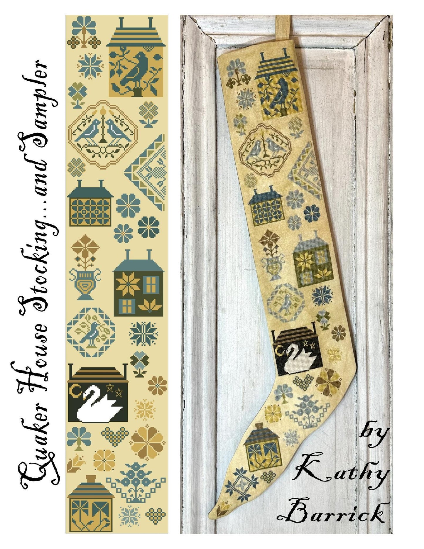 Kathy Barrick - Quaker House Stocking & Sampler