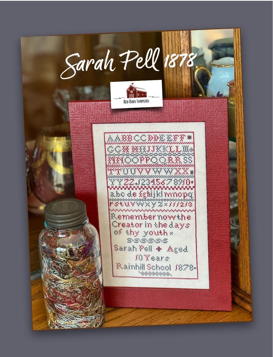 Red Barn Samplers - Sarah Pell 1878